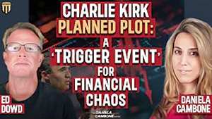 Charlie Kirk Assassination Fuels Elite's Reset Plan for Great Depression 2.0 - Ed Dowd